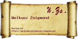Welkusz Zsigmond névjegykártya